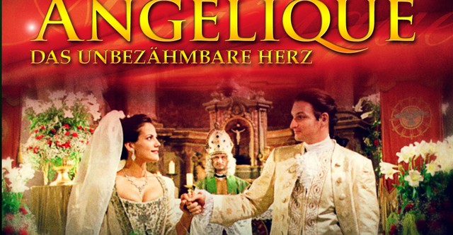 Angelique - Das unbezähmbare Herz