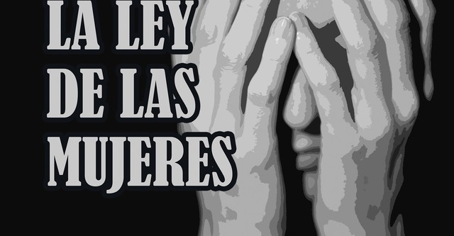 La ley de las mujeres