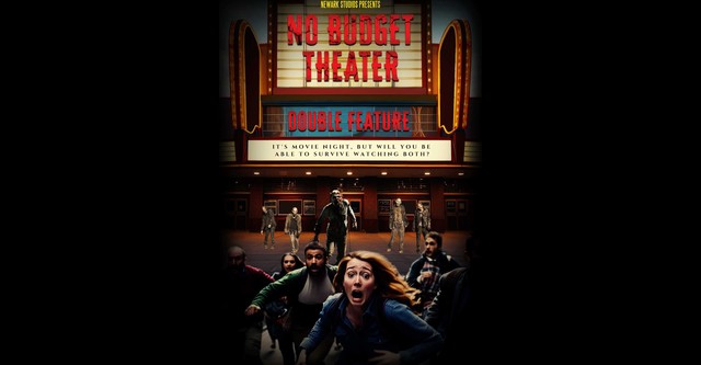 No Budget Theater Double Feature