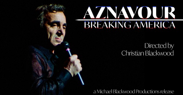 Aznavour: Breaking America