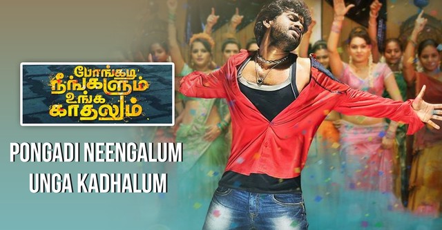 Pongadi Neengalum Unga Kaadhalum