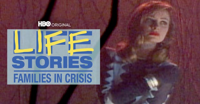 Lifestories: Families in Crisis