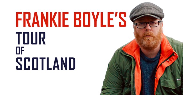 Frankie Boyle's Tour of Scotland