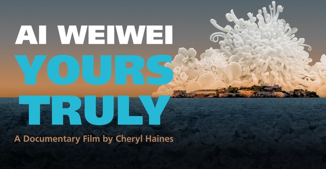 Ai Weiwei: Yours Truly
