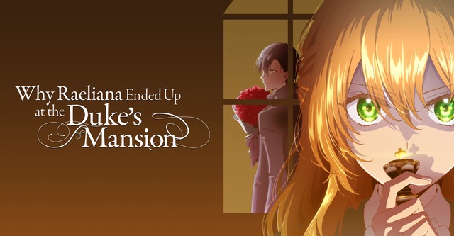 Why Raeliana Ended Up at the Duke's Mansion