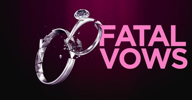 Fatal Vows
