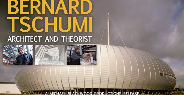 Bernard Tschumi: Architect and Theorist