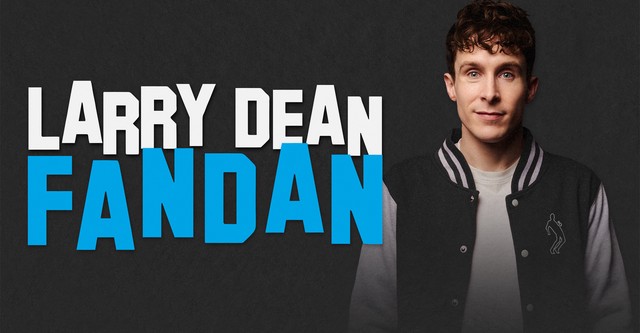 Larry Dean: Fandan