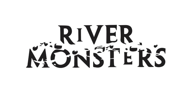 River Monsters