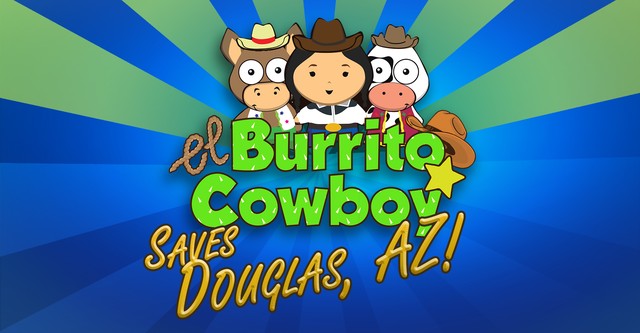 El Burrito Cowboy Saves Douglas, AZ