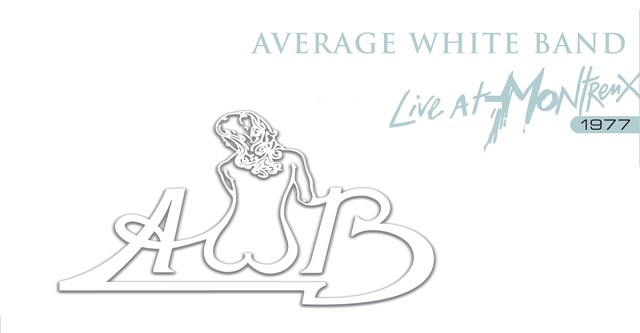 Average White Band: Live at Montreux 1977