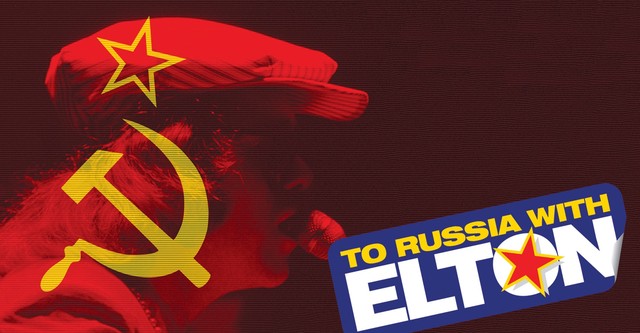 To Russia... with Elton