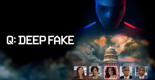 Q: Deep Fake