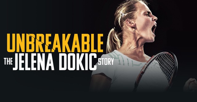 Unbreakable: The Jelena Dokic Story