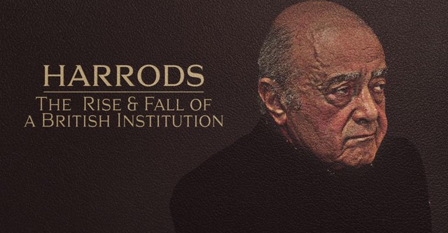 Harrods: The Rise & Fall of a British Institution