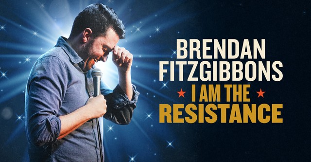 Brendan Fitzgibbons: I Am the Resistance