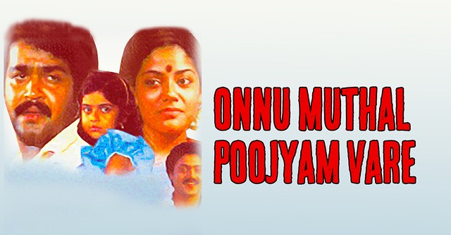 Onnu Muthal Poojyam Vare