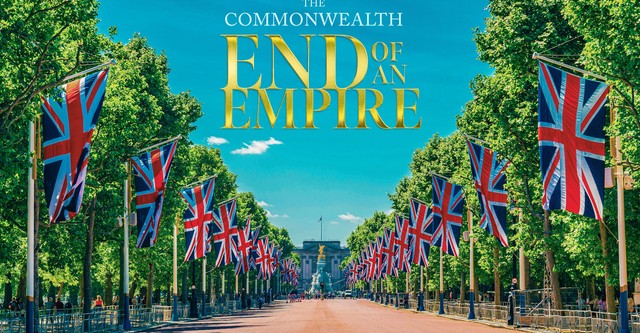 The Commonwealth: End of an Empire