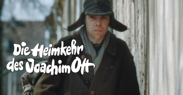 Die Heimkehr des Joachim Ott