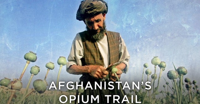 Afghanistan's Opium Trail