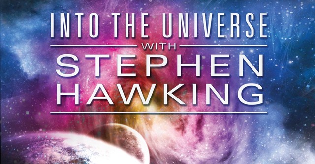 Into the Universe with Stephen Hawking