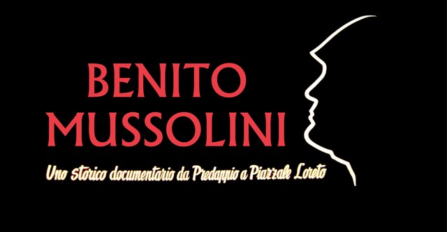 Benito Mussolini: anatomia di un dittatore