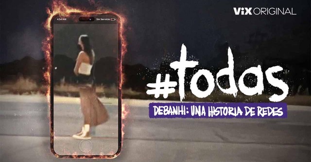 #Todas. Debanhi, una historia de redes