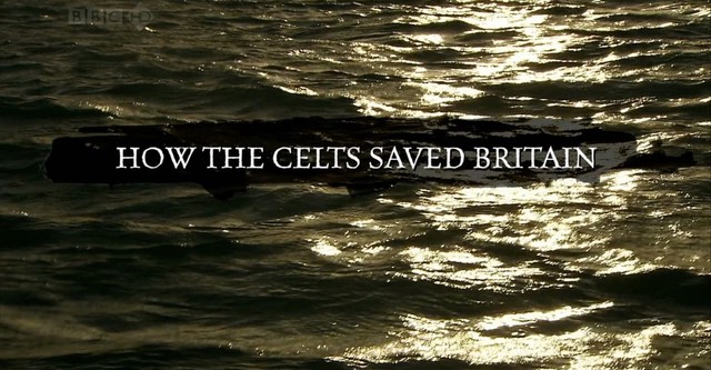 How the Celts Saved Britain