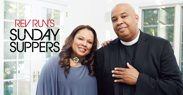 Rev Run's Sunday Suppers