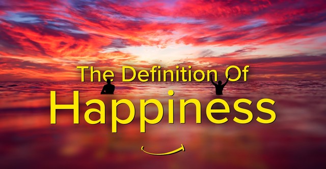 The Definition of Happiness