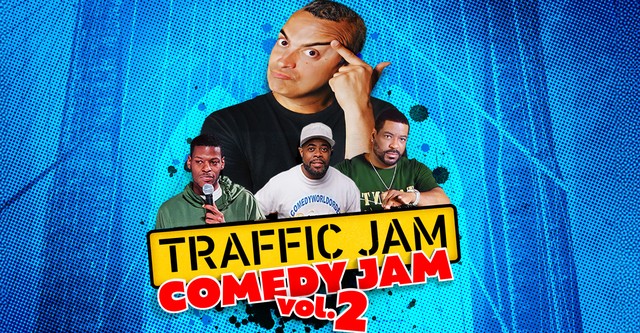 Traffic Jam Comedy Jam Vol 2
