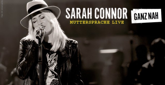 Sarah Connor: Muttersprache Live
