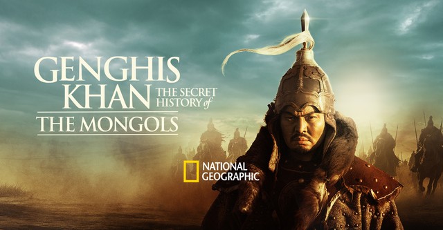 GENGHIS KHAN: THE SECRET HISTORY OF THE MONGOLS