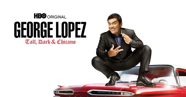 George Lopez: Tall, Dark & Chicano