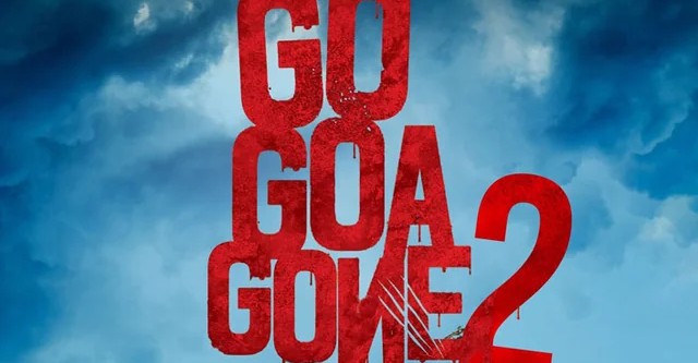 Go Goa Gone 2