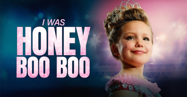 I Was Honey Boo Boo