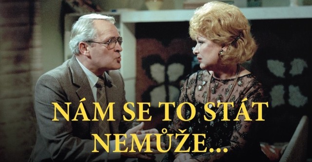 Nám se to stát nemůže...
