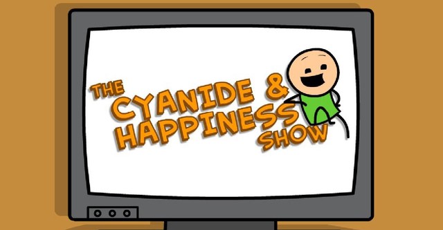 The Cyanide & Happiness Show