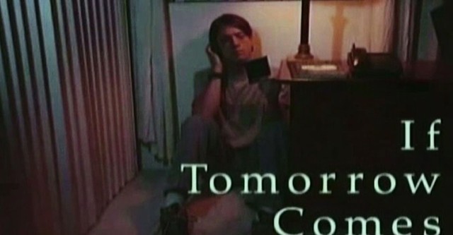 If Tomorrow Comes