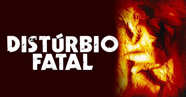 Distúrbio Fatal
