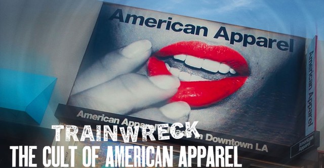 Trainwreck: The Cult of American Apparel