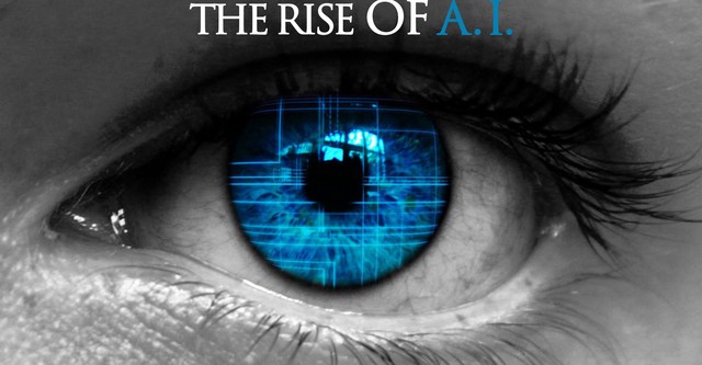 The Rise of A.I.