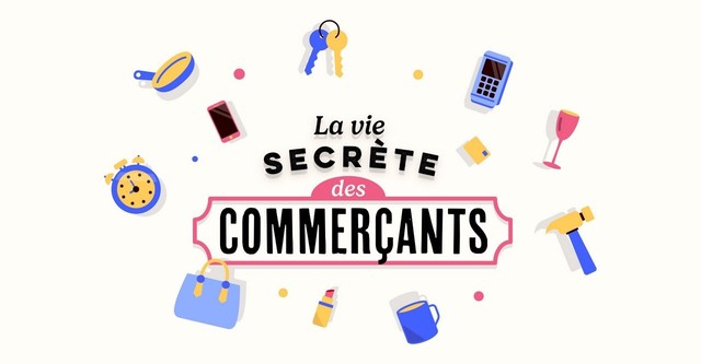 La vie secrète des commerçants