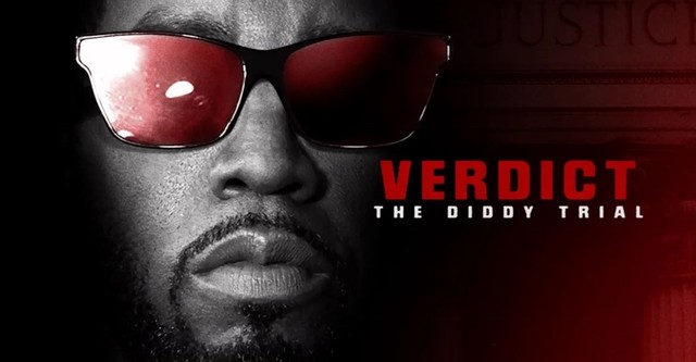 Verdict: The Diddy Trial