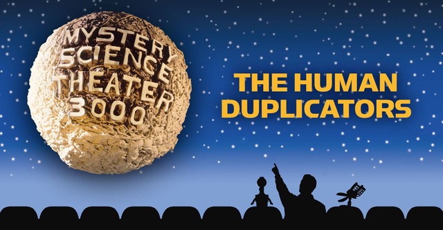 MST3K: The Human Duplicators