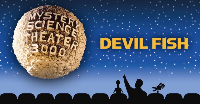 MST3K: Devil Fish