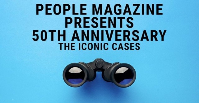 People Magazine Presents 50th Anniversary: The Iconic Cases