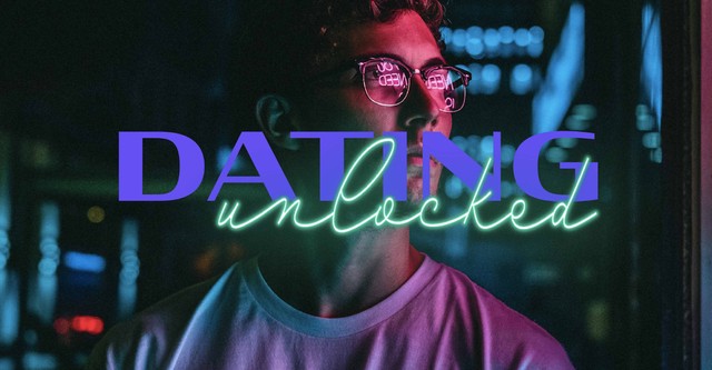 Dating Unlocked