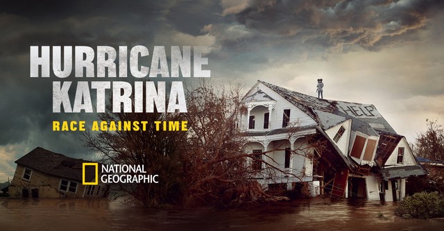 Hurricane Katrina: Race Against Time