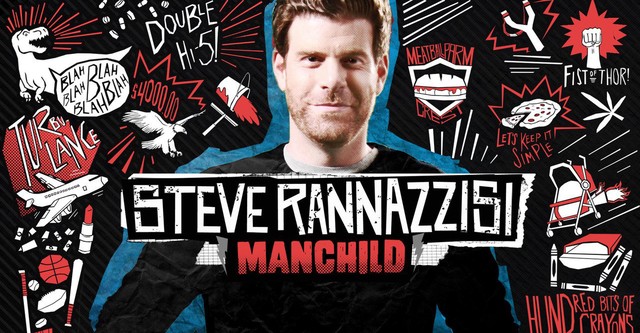 Steve Rannazzisi: Manchild